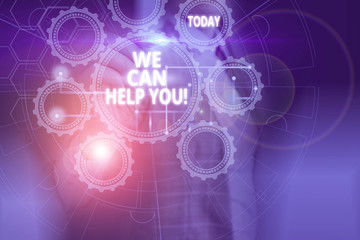 Text sign showing We Can Help You. Business photo showcasing offering good assistance to customers or friends Picture photo system network scheme modern technology smart device