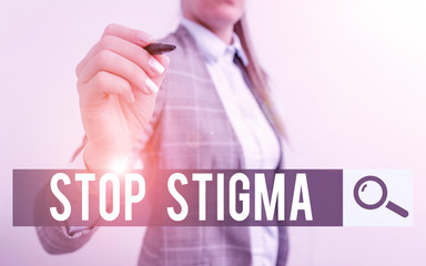 Handwriting text writing Stop Stigma. Conceptual photo end the feeling of disapproval that most...