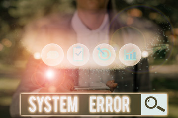 Text sign showing System Error. Business photo text instruction that is not recognized by an operating system