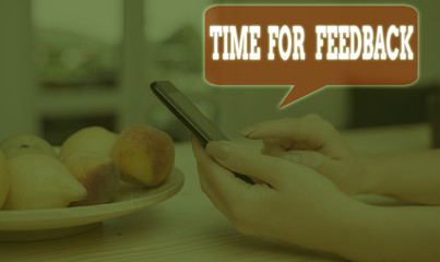 Writing note showing Time For Feedback. Business concept for Need to response or give critic on...