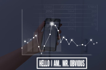 Conceptual hand writing showing Hello I Am Mrobvious. Concept meaning introducing yourself as...