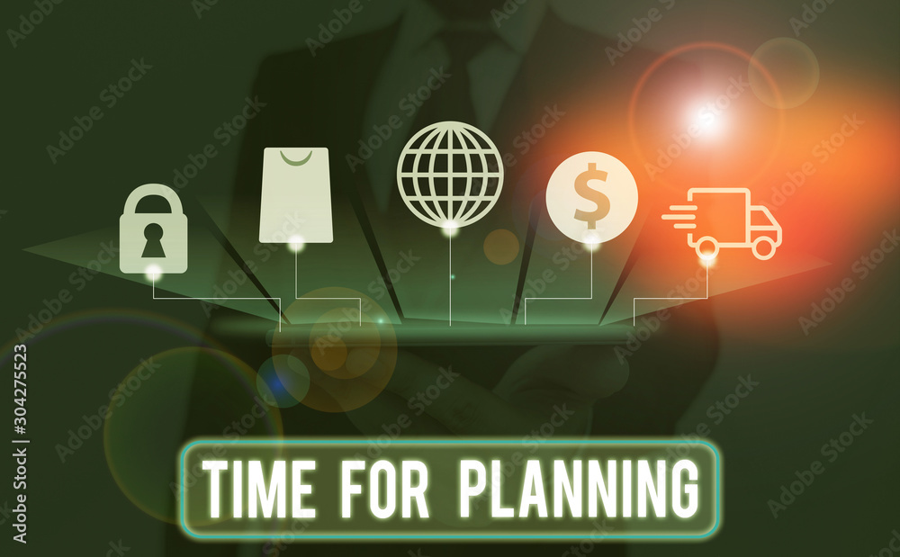 Poster text sign showing time for planning. business photo text setting up for things to do priority list p