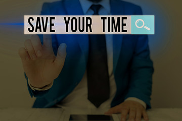Text sign showing Save Your Time. Business photo text Finding ways to finished the job quick Automation End faster