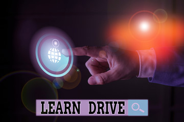Handwriting text writing Learn Drive. Conceptual photo to gain the knowledge or skill in driving a motor vehicle