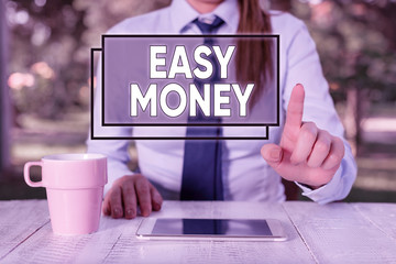 Text sign showing Easy Money. Business photo showcasing money that is easily have and sometimes...