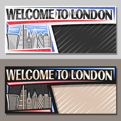 Vector layouts for London with copy space, decorative flyer with art draw of cartoon office skyscrapers in capital of United Kingdom, original script for words welcome to london on abstract background
