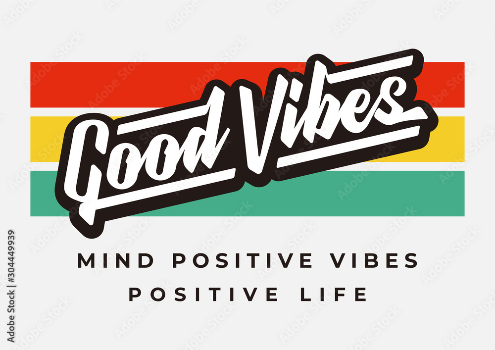 Wall mural good vibes typography slogan for fashion print and other uses