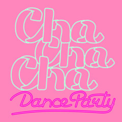 Latin (Cha cha cha) Dance Party lettering hand drawing design. May be use as a Sign, illustration, logo or poster. 