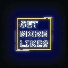 Get More Likes Neon Signs Style Text Vector