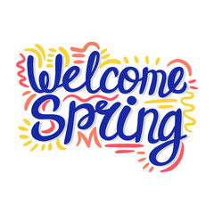 Welcome Spring. Lettering phrase in vintage style isolated on white background.