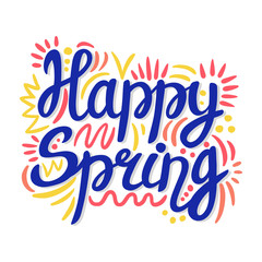 Happy spring lettering. Lettering phrase in vintage style isolated on white background.