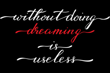 Phrase without doing dreaming is useless handwritten text vector