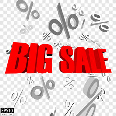 Isolated Big sale word with falling percent signs | EPS10 Vector