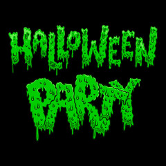 Fototapeta na wymiar Halloween party. Lettering phrase in slime style. Halloween theme. Design element for poster, card, banner, sign