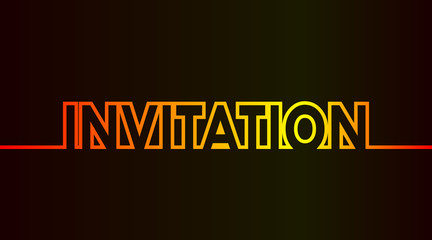 Invitation card - caption as warm continuous outline - vector