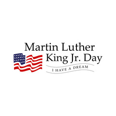 Martin luther king jr. day. With text i have a dream. American flag. MLK Banner of memorial day. Editable Vector illustration. eps 10