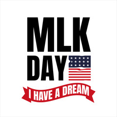 Martin luther king jr. day. lettering text i have a dream. - obrazy, fototapety, plakaty