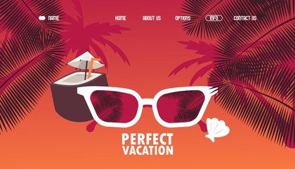 Perfect vacation travel agency website design, vector illustration. Landing page template, summer trip special offer, sunglasses and cocktail on tropical palm trees background