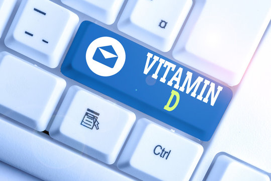 Word writing text Vitamin D. Business photo showcasing Nutrient responsible for increasing intestinal absorption White pc keyboard with empty note paper above white background key copy space