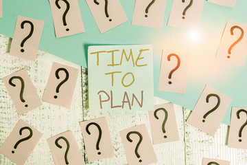 Word writing text Time To Plan. Business photo showcasing Preparation of things Getting Ready Think...