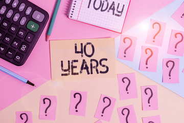 Conceptual hand writing showing 40 Years. Concept meaning Remembering or honoring special day for...