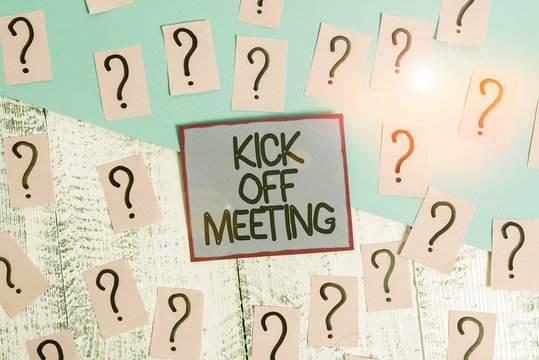 Conceptual hand writing showing Kick Off Meeting. Concept meaning getting  fired from your team private talking about company Stock Photo - Alamy