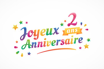 Joyeux Anniversaire - 2 ans - Carte de vœux