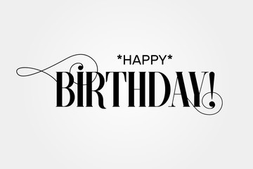 Happy Birthday. Beautiful greeting card poster with calligraphy black text Word. Hand drawn, design elements. Handwritten modern brush lettering on a white background isolated vector.