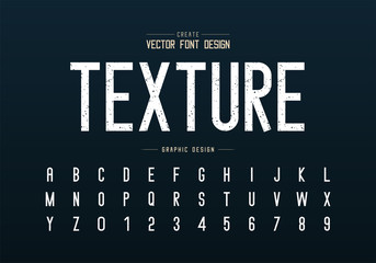 Texture font and alphabet vector, Rough letter typeface and number design, Graphic text on background