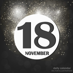 November 18 icon. For planning important day. Banner for holidays and special days with fireworks. Eighteenth of November icon. Illustration.