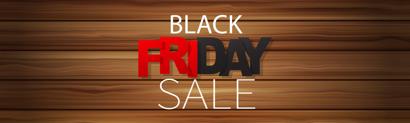 Black Friday sale banner. Website or newsletter header. Special offer discount. Wooden background. Vector illustration.