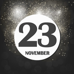 Fototapeta na wymiar November 23 icon. For planning important day. Banner for holidays and special days with fireworks. November twenty third. Illustration.