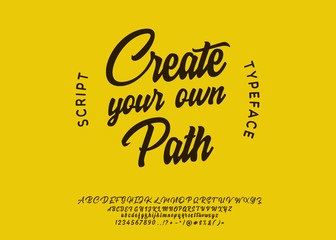 Create your own path. Lettering print on sticker or clothes. Script font. Vector illustration.