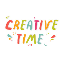 Creative Time hand drawn vector lettering. Colorful handwritten vector saying isolated on white background. Sticker typography design. Motivational quote style