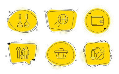 Money wallet, Cooking cutlery and Medical drugs signs. Chat bubbles. Basketball, Shop cart and Repairman line icons set. Sport ball, Web buying, Repair screwdriver. Payment method. Vector