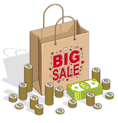 Big Sale concept, Retail, Sellout, Shopping Bag with cash money stacks and coin piles isolated on white background. Vector 3d isometric business and finance illustration, thin line design.