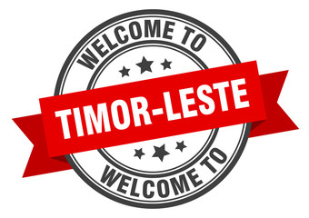 Timor-Leste stamp. welcome to Timor-Leste red sign