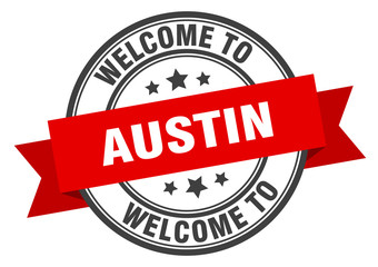 Austin stamp. welcome to Austin red sign