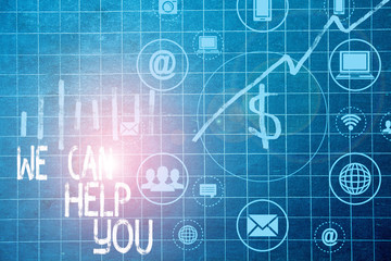 Text sign showing We Can Help You. Business photo text Support Assistance Offering Customer Service Attention