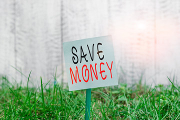 Text sign showing Save Money. Business photo showcasing store some of your cash every month to use...