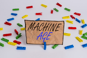Handwriting text writing Machine Age. Conceptual photo period of development of new technology and industrial processes Colored clothespin papers empty reminder white floor background office