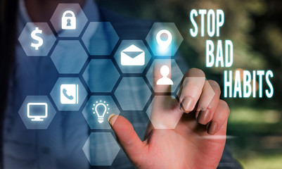 Handwriting text writing Stop Bad Habits. Conceptual photo asking someone to quit doing non good actions and altitude