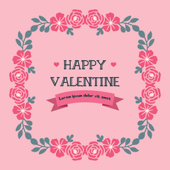 Fototapeta na wymiar Elegant banner lettering of valentine day, with decorative beauty of pink flower frame. Vector