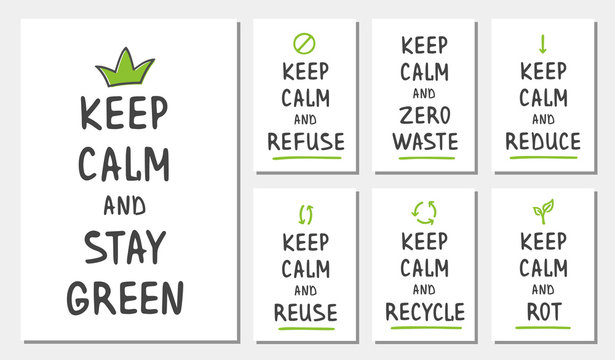 Vector Illustration. Set of Keep Calm. Zero Waste Concept. Templates for Poster and Banner. Ecological Lifestyle and Sustainable Developments. Objects Isolated on White Background.