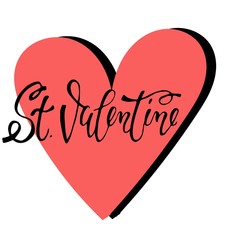 St,Valentine. Script lettering design.  Valentine's ilustration with red heart,