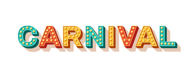 Carnival typography design isolated on white background. Vector illustration. Retro light bulbs font © kotoffei
