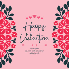 Poster text valentine day, with cute pink flower frame art. Vector