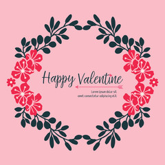 Creative card of happy valentine day, with perfect pink flower frame. Vector