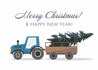 New Year and Merry Christmas card. Blue Christmas tractor with a trailer and with fir tree.