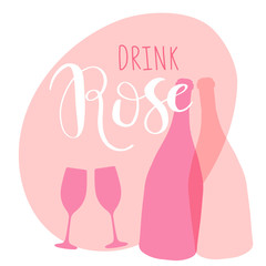 Hand drawn typography poster design with wine bottles. Inspirational vector typography. Save water Drink Rose lettering phrase. Can be used for banner, poster, textile, bag, diary, t-shirt.